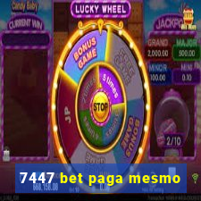 7447 bet paga mesmo